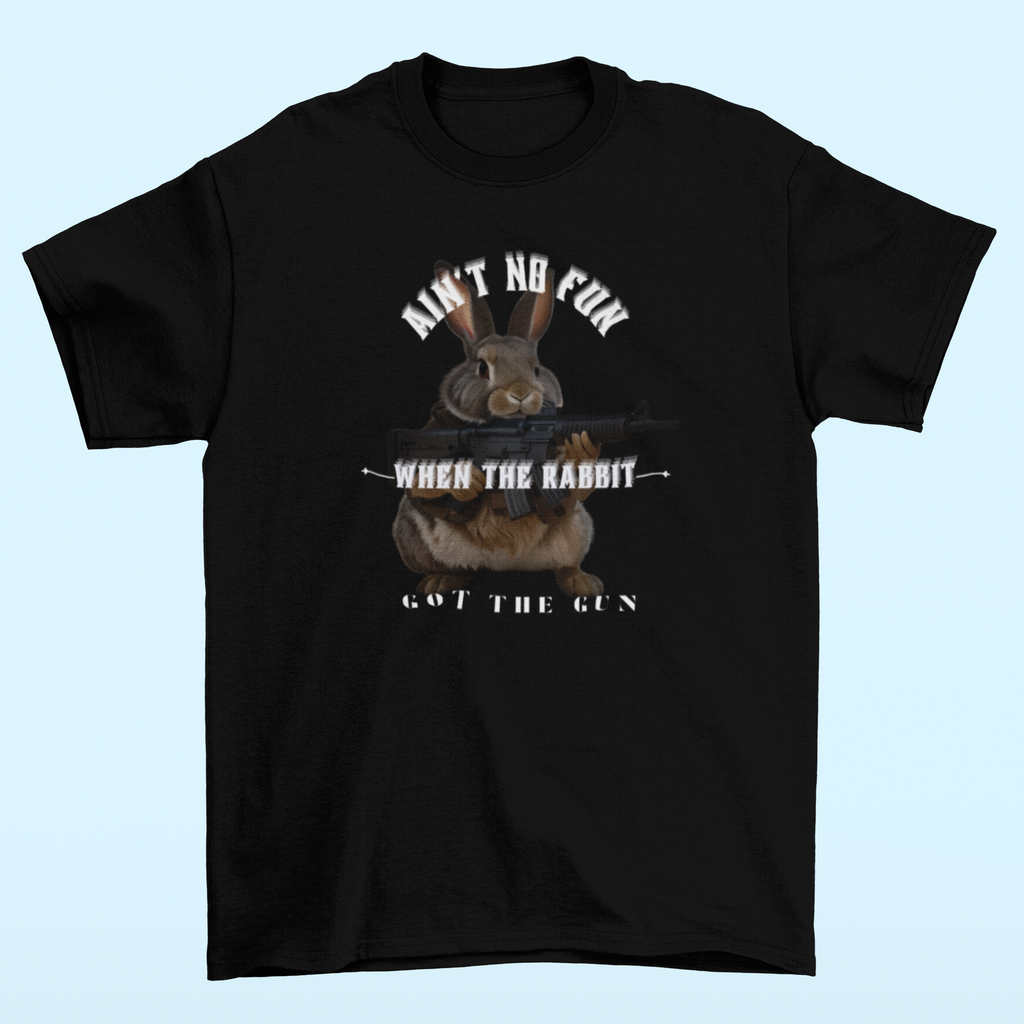 Ain't No Fun When The Rabbit Got The Gun