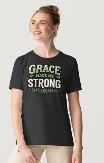 Grace Made Me Strong