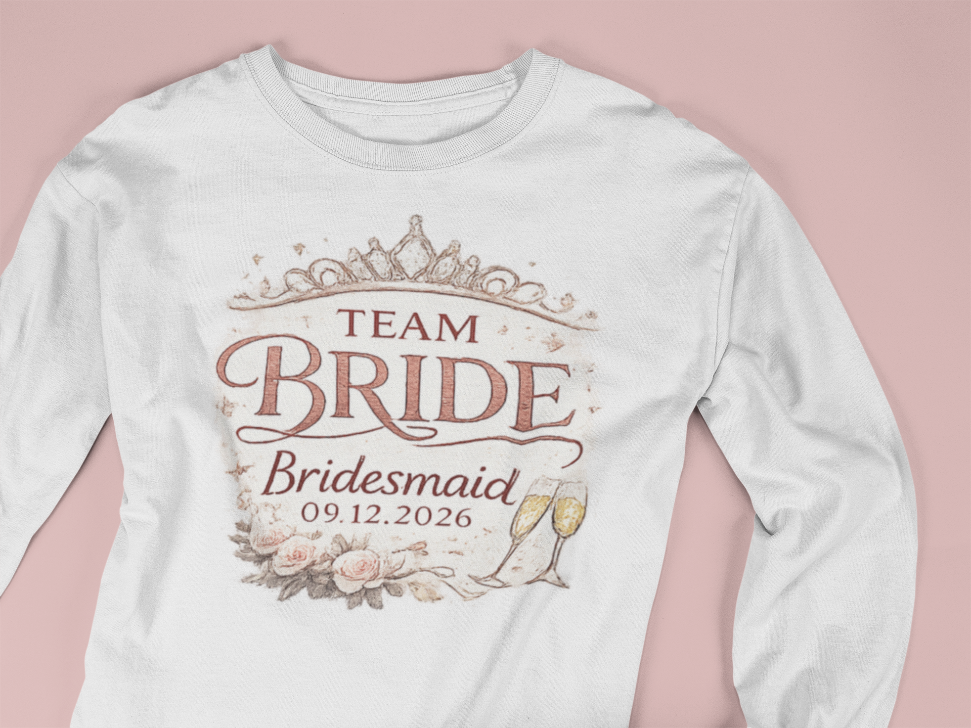 Team Bride- Bridesmaid